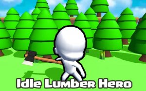 Idle Lumber Hero: Wood Chopping Clicker Online Game - Ludoryx free online game